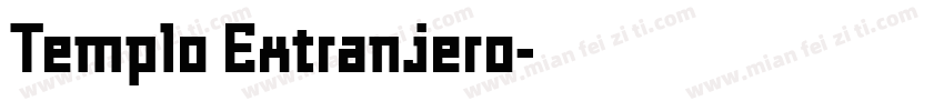 Templo Extranjero字体转换